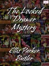 Betty Bliss in The Locked Drawer Mystery